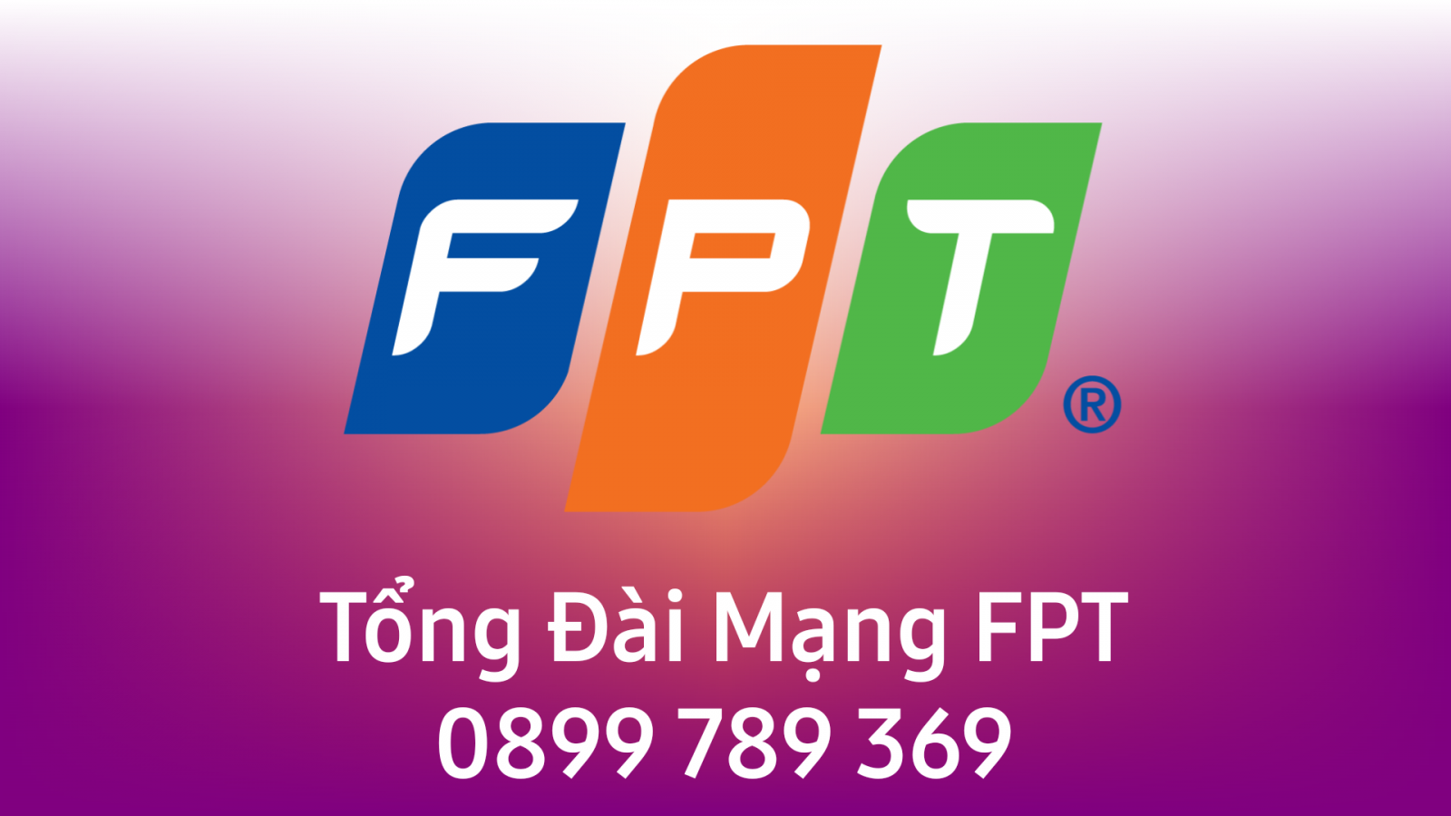 Tổng Đài FPT Phong Phú - Hotline: 0899 789 369
